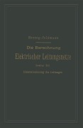 Cover-Bild zum Titel 'Die Berechnung Elektrischer Leitungsnetze in Theorie und Praxis' von 'Clarence Paul Feldmann, Josef Herzog'