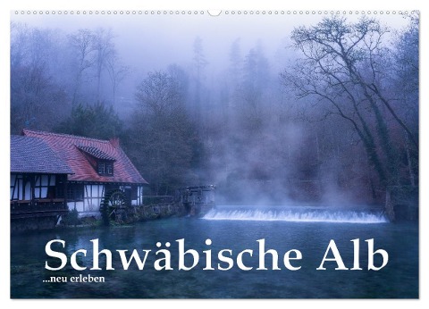 Schwäbische Alb neu erleben (Wandkalender 2024 DIN A2 quer), CALVENDO Monatskalender - Andreas Frank