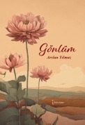 Cover-Bild zum Titel 'Gönlüm' von 'Arslan Yilmaz'