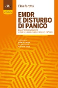Cover-Bild zum Titel 'EMDR e disturbo di panico. Dalle teorie integrate al modello di intervento nella pratica' von 'Elisa Faretta'
