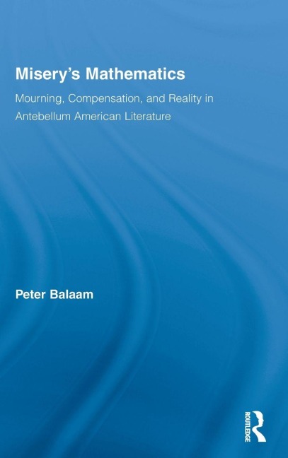 Misery's Mathematics - Peter Balaam
