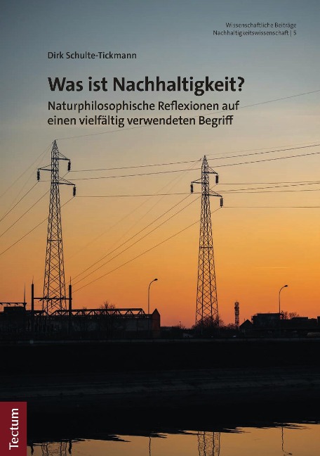 Was ist Nachhaltigkeit? - Dirk Schulte-Tickmann