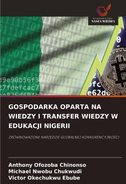GOSPODARKA OPARTA NA WIEDZY I TRANSFER WIEDZY W EDUKACJI NIGERII - Anthony Ofozoba Chinonso, Michael Nwobu Chukwudi, Victor Okechukwu Ebube