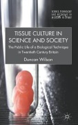 Cover-Bild zum Titel 'Tissue Culture in Science and Society' von 'D. Wilson'