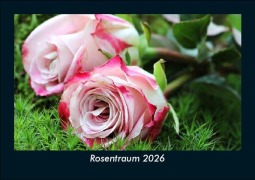 Cover-Bild zum Titel 'Rosentraum 2026 Fotokalender DIN A5' von 'Tobias Becker'