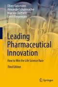 Cover-Bild zum Titel 'Leading Pharmaceutical Innovation' von 'Oliver Gassmann, Alexander Schuhmacher, Gerrit Reepmeyer, Max Von Zedtwitz'