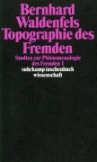 Cover-Bild zum Titel 'Topographie des Fremden' von 'Bernhard Waldenfels'