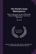 Cover-Bild zum Titel 'The World's Great Masterpieces' von 'Frank Richard Stockton, Harry Thurston Peck, Julian Hawthorne'