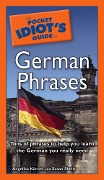 Cover-Bild zum Titel 'The Pocket Idiot's Guide to German Phrases' von 'Angelika Korner, Susan Shelly'
