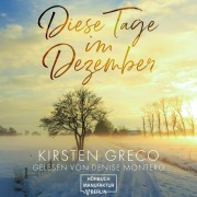 Cover-Bild zum Titel 'Diese Tage im Dezember' von 'Kirsten Greco'