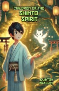 Cover-Bild zum Titel 'Children of the Shinto Spirit' von 'Quinton Bradley'