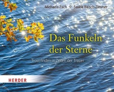 Das Funkeln der Sterne - Saskia Baisch-Zimmer, Michaela Zach