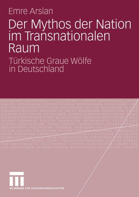 Der Mythos der Nation im Transnationalen Raum - Emre Arslan