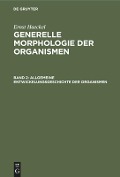 Allgemeine Entwickelungsgeschichte der Organismen - Ernst Haeckel