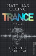 Cover-Bild zum Titel 'Trance' von 'Matthias Elling'