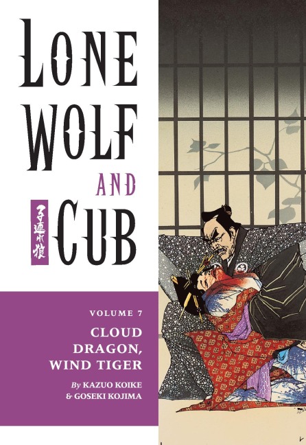 Lone Wolf and Cub Volume 7: Cloud Dragon, Wind Tiger - Kazuo Koike
