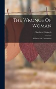 Cover-Bild zum Titel 'The Wrongs Of Woman' von 'Charlotte Elizabeth'
