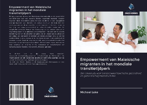 Empowerment van Maleisische migranten in het mondiale transitietijdperk - Michael Loke