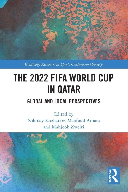 The 2022 FIFA World Cup in Qatar - 
