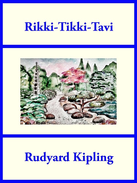Rikki-Tikki-Tavi - Rudyard Kipling