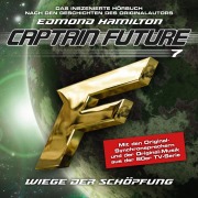 Cover-Bild zum Titel 'Wiege der Schöpfung - nach Edmond Hamilton' von 'Edmond Hamilton'