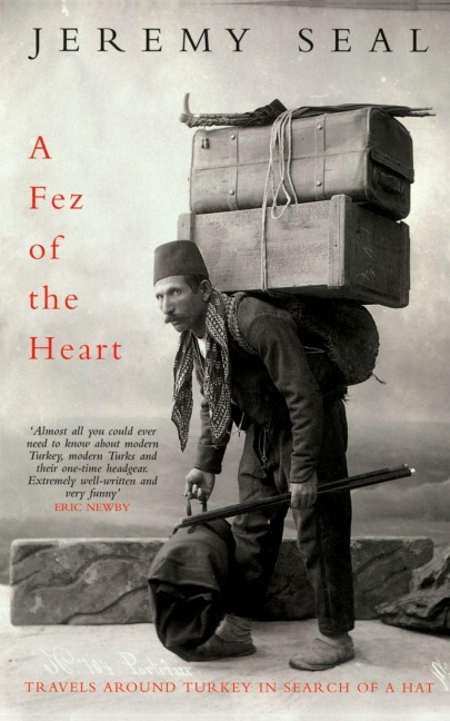 A Fez of the Heart - Jeremy Seal