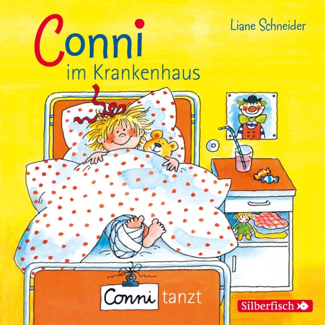 Conni im Krankenhaus / Conni tanzt - Liane Schneider