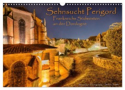 Cover-Bild zum Titel 'Sehnsucht Perigord - Frankreichs Südwesten an der Dordogne (Wandkalender 2026 DIN A3 quer), CALVENDO Monatskalender' von 'Stefan Sattler'