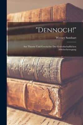 "Dennoch!" - Werner Sombart