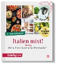 Cover-Bild zum Titel 'Italien mixt!' von 'Redaktion mein ZauberTopf'