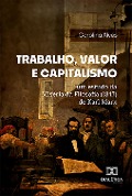 Trabalho, Valor e Capitalismo - Carolina Cristina Alves