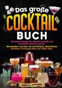 Cover-Bild zum Titel 'Das große Cocktail Buch' von 'Stefanie Hoffmann'