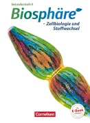 Cover-Bild zum Titel 'Biosphäre Sekundarstufe II. Zellbiologie und Stoffwechsel' von 'Joachim Becker, Friederike Breede, Birgit Krämer, Anke Meisert, Bärbel Delia Nixdorf'