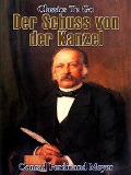 Cover-Bild zum Titel 'Der Schuss von der Kanzel' von 'Conrad Ferdinand Meyer'