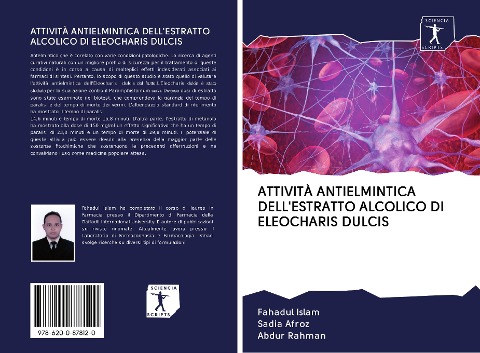 ATTIVITÀ ANTIELMINTICA DELL'ESTRATTO ALCOLICO DI ELEOCHARIS DULCIS - Fahadul Islam, Sadia Afroz, Abdur Rahman