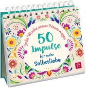 Cover-Bild zum Titel 'Jede Woche etwas Neues wagen - 50 Impulse für mehr Selbstliebe' von ''
