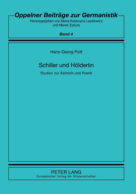 Schiller und Hölderlin - Hans-Georg Pott