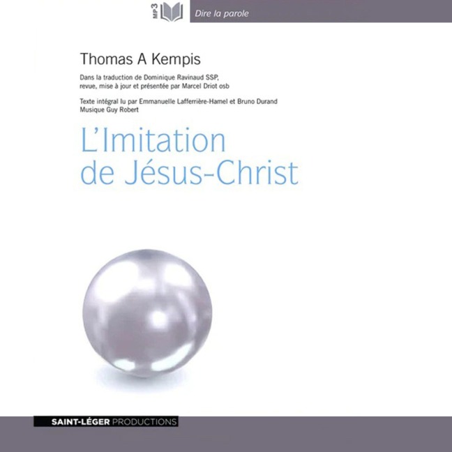 L'Imitation de Jésus-Christ - Thomas A Kempis
