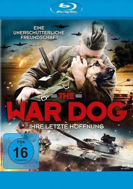The War Dog - Ihre letzte Hoffnung - William de Vital, Viktor Kryukov, Evgeniy Shmarlovskiy, Siarhei Zhdanovich, Siarhei Zhdanovich