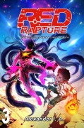 Cover-Bild zum Titel 'Red Rapture: Born Blessed To Walk A Cursed Reality! #3 (Red Rapture Volume Series, #3)' von 'Alexander I. A.'