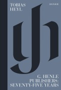 Cover-Bild zum Titel 'G. Henle Publishers: Seventy-Five Years' von 'Tobias Heyl'