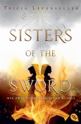 Cover-Bild zum Titel 'Sisters of the Sword - Wie zwei Schneiden einer Klinge' von 'Tricia Levenseller'