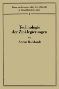 Cover-Bild zum Titel 'Technologie der Zinklegierungen' von 'Arthur Burkhardt'