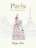 Cover-Bild zum Titel 'Paris: Through a Fashion Eye. Special Edition' von 'Megan Hess'