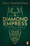 Cover-Bild zum Titel 'Diamond Empress. A Million Reasons' von 'Nena Tramountani'