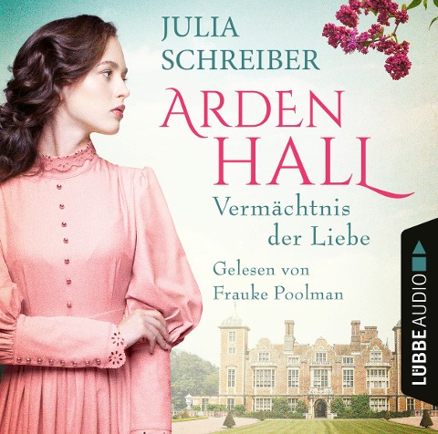Vermächtnis der Liebe - Julia Schreiber