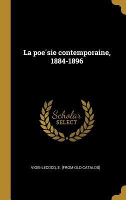 La poésie contemporaine, 1884-1896 - 
