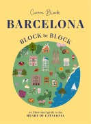 Cover-Bild zum Titel 'Barcelona, Block by Block' von 'Cierra Block'