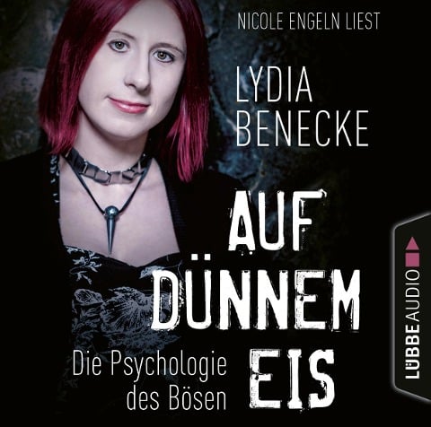 Auf dünnem Eis - Lydia Benecke