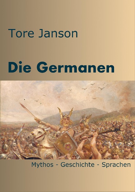 Die Germanen - Tore Janson